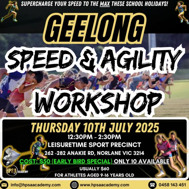 High Performance Speed and Agility Academy invites young athletes to fast-track their development these school holidays.

HPSA Academy is running a GEELONG High Performance Speed & Agility Clinic—a dynamic, high-energy session crafted to improve running mechanics, explosiveness, and overall athletic performance in a fun and supportive environment.

Clinic Details
📅 Date: Thursday 10th of July 2025
⏰ Time: 12:30PM – 2:30PM
📍 Venue: Leisuretime Sport Precinct – Anakie Rd, Norlane VIC 3214
💰 Cost: $50 Early Bird (Regular Price: $60)
🔗 Register here: https://www.trybooking.com/DBMEM

https://www.hockeygeelong.asn.au/2025/06/geelong-speed-and-agility-workshop